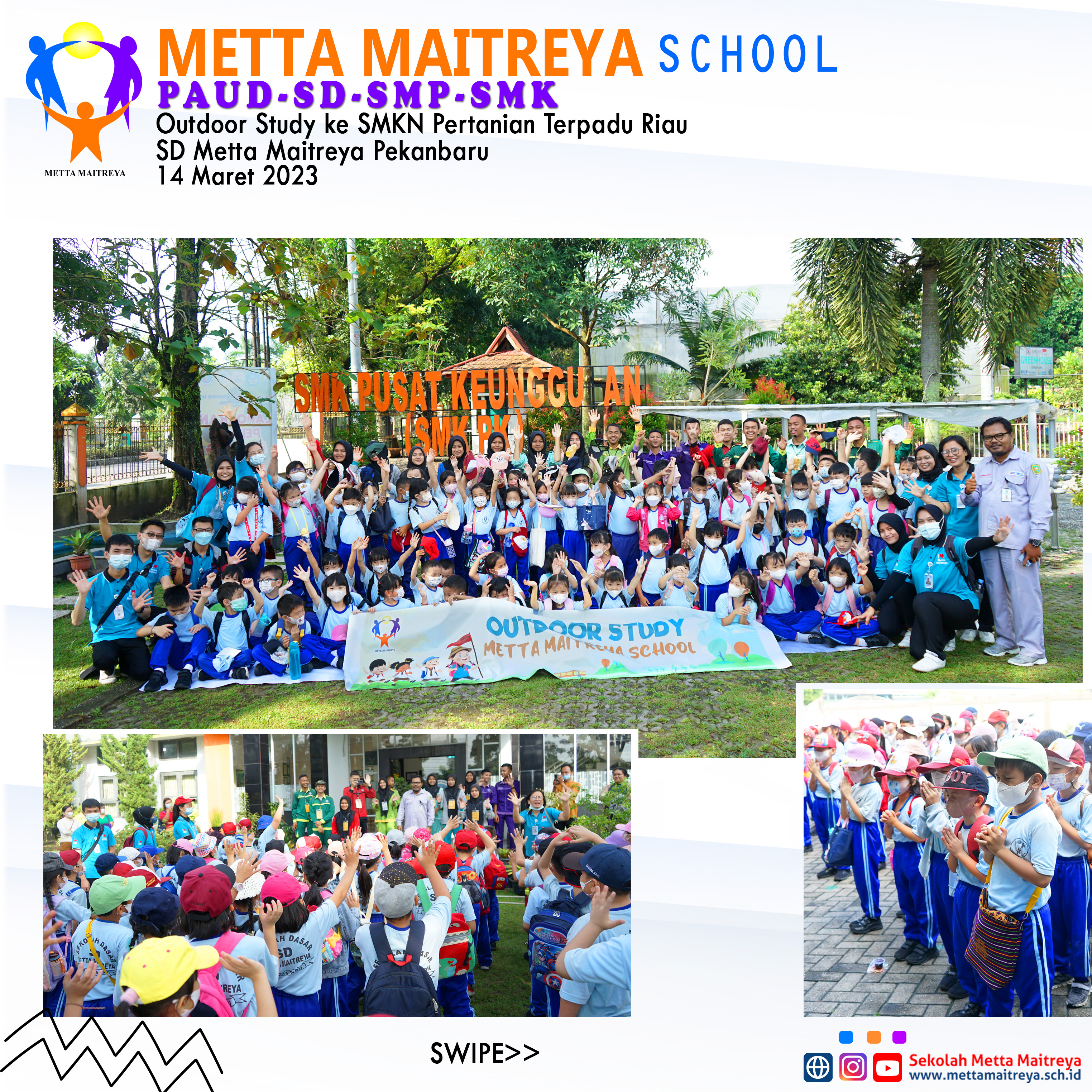 OUTDOOR STUDY Ke SMKN Pertanian Terpadu Riau | SD METTA MAITREYA